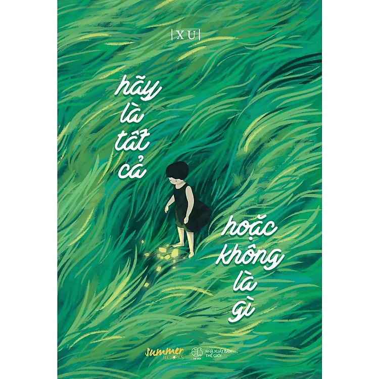 Hãy Là Tất Cả, Hoặc Không Là Gì