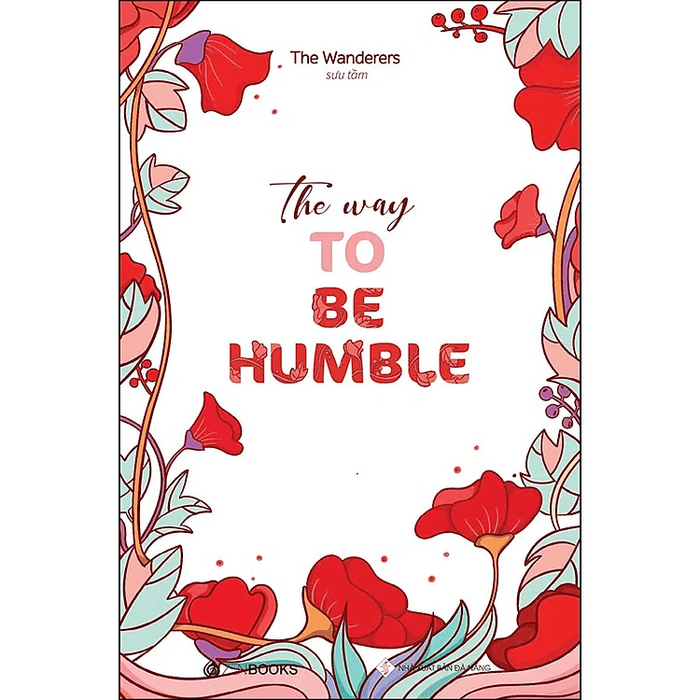 The Way To Be Humble