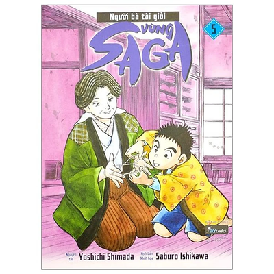 Người Bà Tài Giỏi Vùng Saga – Tập 5 (Tái Bản)