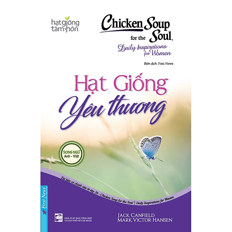 Chicken Soup For The Soul: Hạt Giống Yêu Thương (Tái Bản)