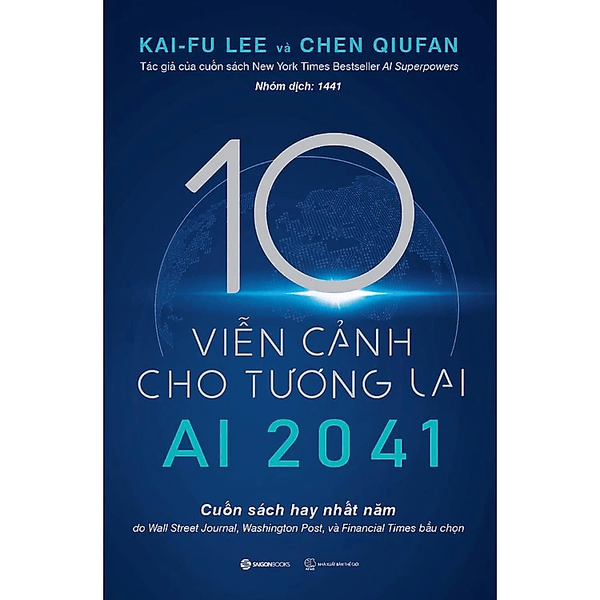 AI 2041 - 10 Viễn cảnh cho tương lai