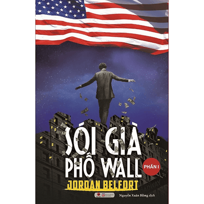 Sói Già Phố Wall (Phần 1) - Tái Bản