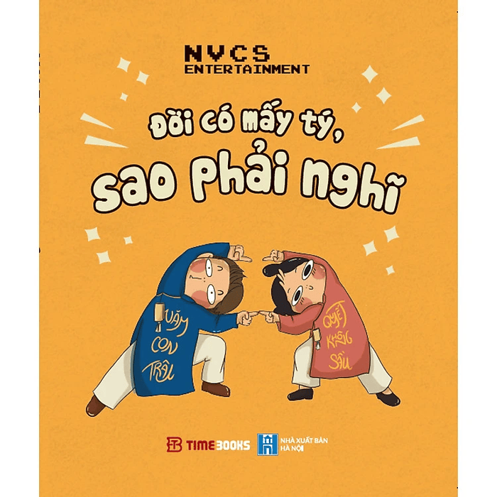 Đời Có Mấy Tý, Sao Phải Nghĩ