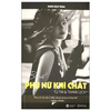 Bí mật phụ nữ khí chất - Tự tin & Thanh lịch