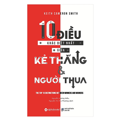 10 Điều Khác Biệt Nhất Giữa Kẻ Thắng Và Người Thua