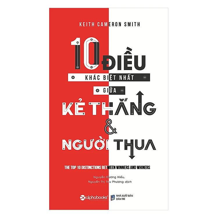 10 Điều Khác Biệt Nhất Giữa Kẻ Thắng Và Người Thua
