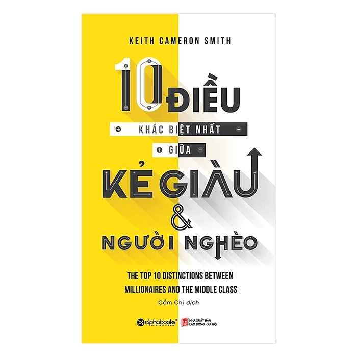 10 Điều Khác Biệt Nhất Giữa Kẻ Giàu Và Người Nghèo