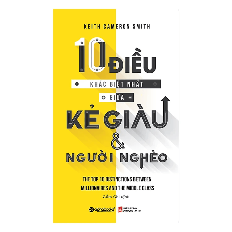 10 Điều Khác Biệt Nhất Giữa Kẻ Giàu Và Người Nghèo