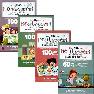 Combo Học Montessori Để Dạy Trẻ Theo Phương Pháp Montessori (Trọn Bộ 4 Cuốn)