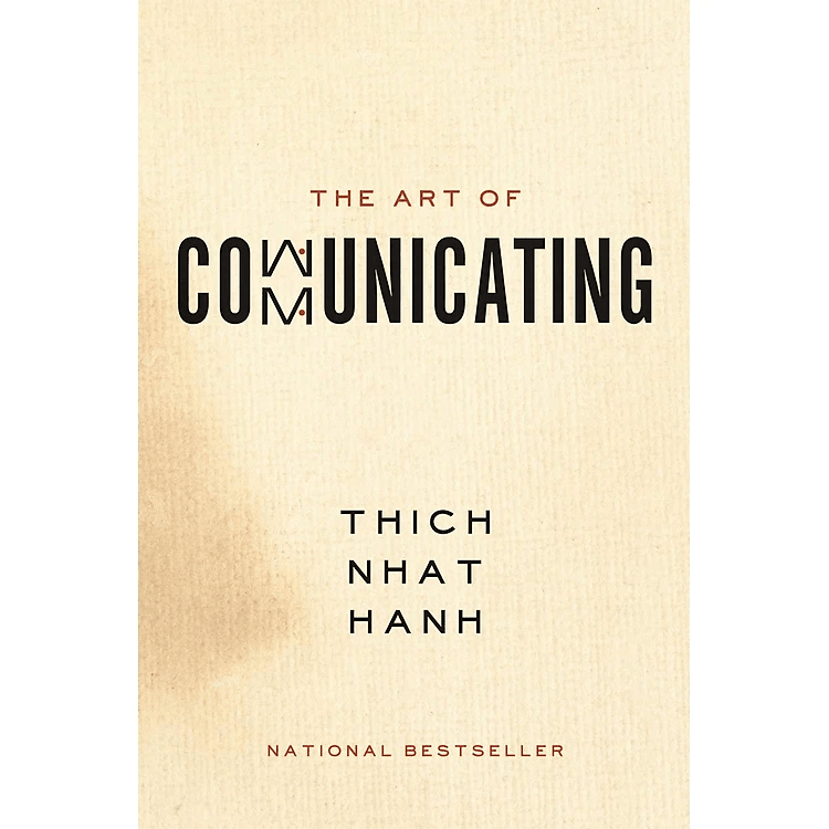 The Art of Communicating (Thich Nhat Hanh)