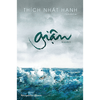 Combo sách nhà sư : Giận + Không Diệt Không Sinh Đừng Sợ Hãi ( Thích Nhất Hạnh ) + Chia Sẻ Từ Trái Tim + Hiểu Thêm Về Trái Tim