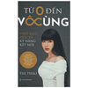 Từ 0 Đến Vô Cùng – Phép Mầu Đến Từ Kỹ Năng Kết Nối