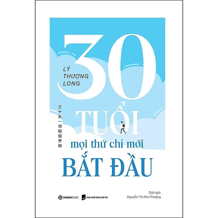30 tuổi - mọi thứ mới chỉ bắt đầu