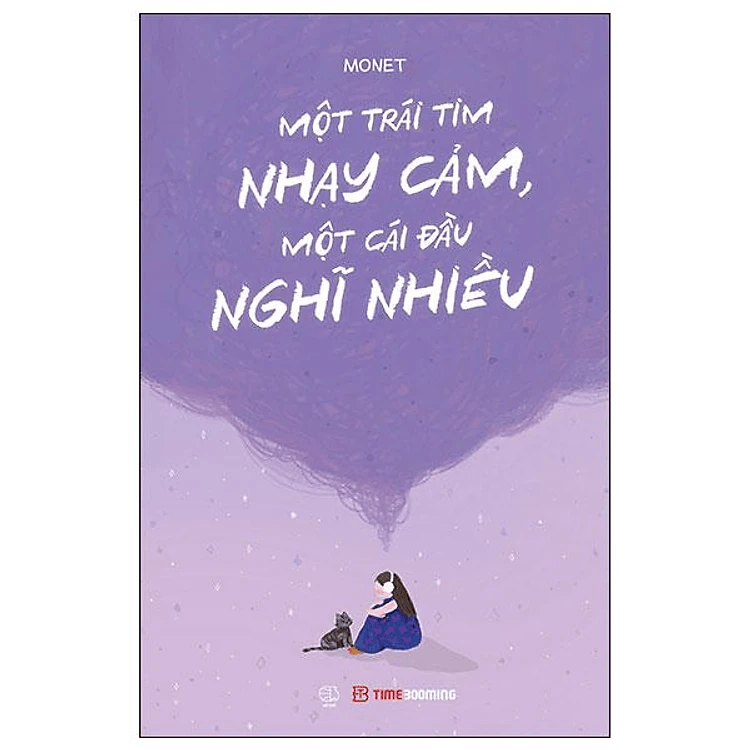 Một Trái Tim Nhạy Cảm, Một Cái Đầu Nghĩ Nhiều