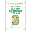 Văn Hóa Tín Ngưỡng Việt Nam
