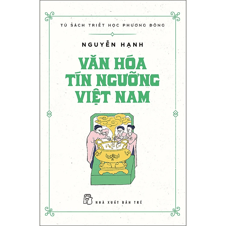 Văn Hóa Tín Ngưỡng Việt Nam