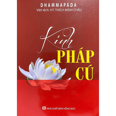 KINH PHÁP CÚ - HT: Thích Minh Châu