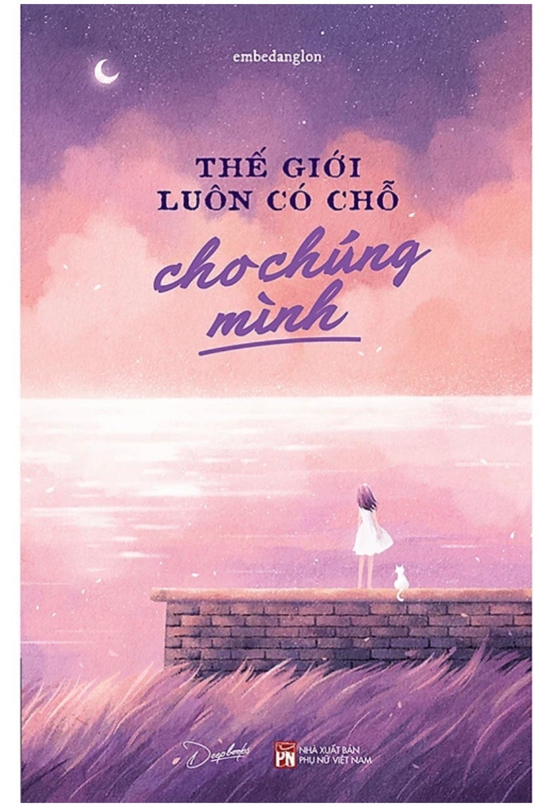Thế Giới Luôn Có Chỗ Cho Chúng Mình