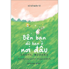 BÊN BẠN DÙ BẠN Ở NƠI ĐÂU