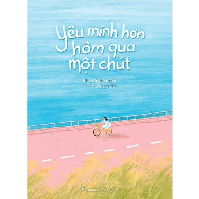 Yêu Mình Hơn Hôm Qua Một Chút