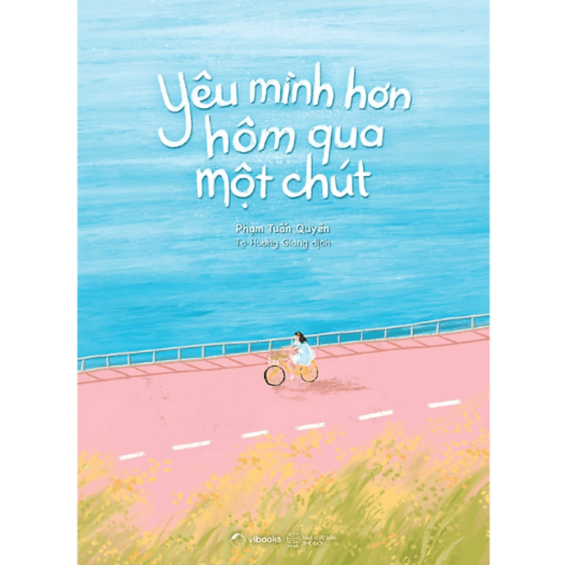 Yêu Mình Hơn Hôm Qua Một Chút