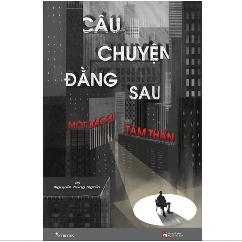 Câu Chuyện Đằng Sau Một Bác Sĩ Tâm Thần