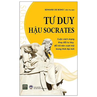 Tư Duy Hậu Socrates - Edward De Bono