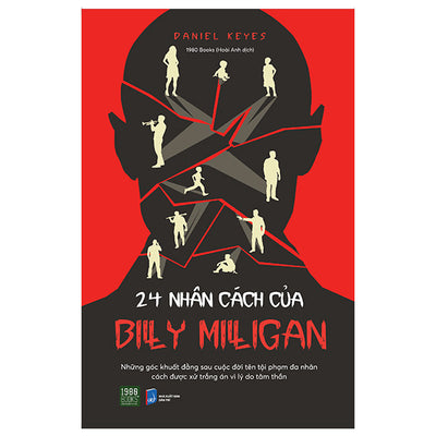 24 nhân cách của Billy Milligan - Những góc khuất đằng sau cuộc đời tên tội phạm đa nhân cách được xử trắng án vì lý do tâm thần