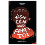 Phân Tích Tâm Lý Học Tội Phạm – Vì Sao Con Người Phạm Tội