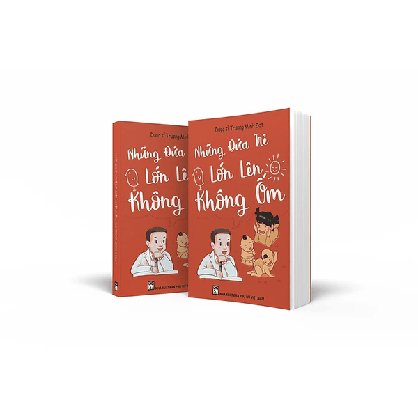 Những đứa trẻ lớn lên không ốm - Dược Sĩ Trương Minh Đạt