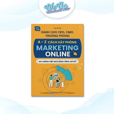 Dành cho CEO, CMO, Trưởng phòng: A- Z Cách xây phòng Marketing online
