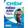 Combo Giao tiếp Tiếng Anh từ MẤT GỐC (Chém tiếng Anh không cần động não + Đối đáp tiếng Anh không cần nghĩ + Giao tiếp tiếng Anh như người bản xứ)