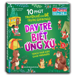 Sách - 10 phút truyện kể cho bé trước giờ đi ngủ - Dạy trẻ biết ứng xử
