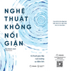 Nghệ Thuật Không Nổi Giận