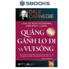 Quẳng Gánh Lo Đi Và Vui Sống (Nguyễn Hiến Lê - Bộ Sách Sống Sao Cho Đúng)