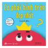 Có Phải Hình Tròn Là Đẹp Nhất?