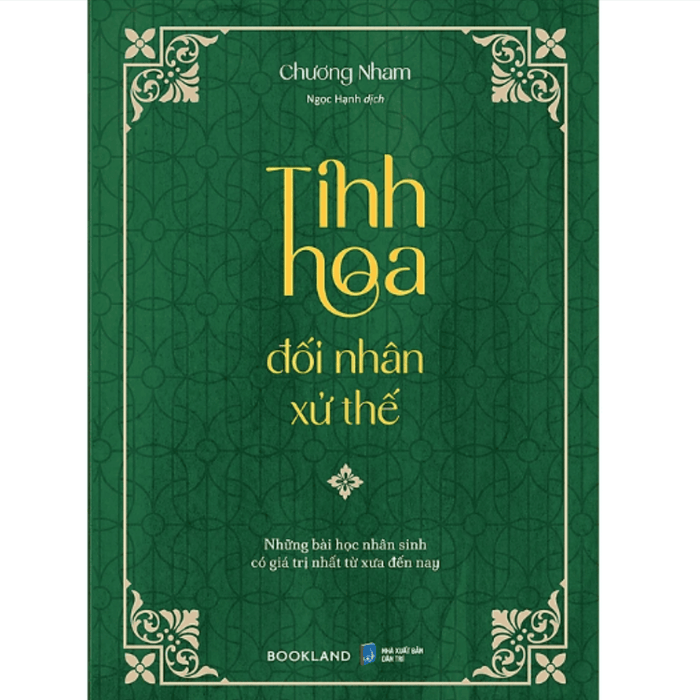 Tinh Hoa Đối Nhân Xử Thế