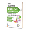 Combo giao tiếp tiếng anh hằng ngày cho người đi làm (Mastering English Từ vựng + ngữ pháp + giao tiếp)