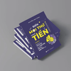 Biến Mọi Thứ Thành Tiền - Quyển 2 - Nguyễn Anh Dũng