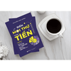 Biến Mọi Thứ Thành Tiền - Quyển 2 - Nguyễn Anh Dũng