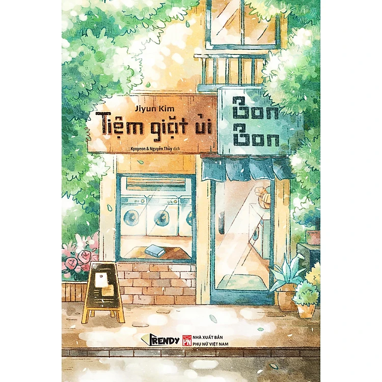 Sách Văn Học - Tiệm Giặt Ủi Bon Bon - Jiyun Kim (Kyon Kyeon & Nguyễn Thủy dịch)