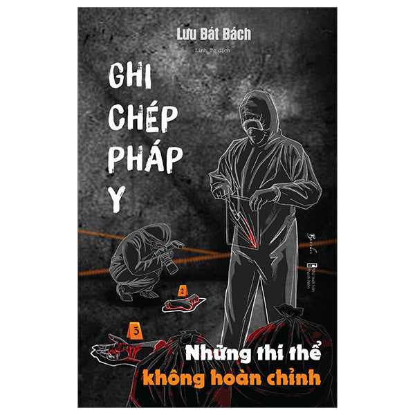 Ghi Chép Pháp Y – Những Thi Thể Không Hoàn Chỉnh