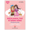 Combo 6 cuốn Bách khoa thư kĩ năng sống - Dành cho bạn gái - Tự tin lên nào cô gái