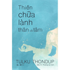 Thiền chữa lành thân và tâm