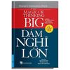Combo 3 cuốn sách LÀM CHỦ TƯ DUY NGƯỢC: Tư Duy Ngược - Dám Nghĩ Lớn - Dám Nghĩ Lại