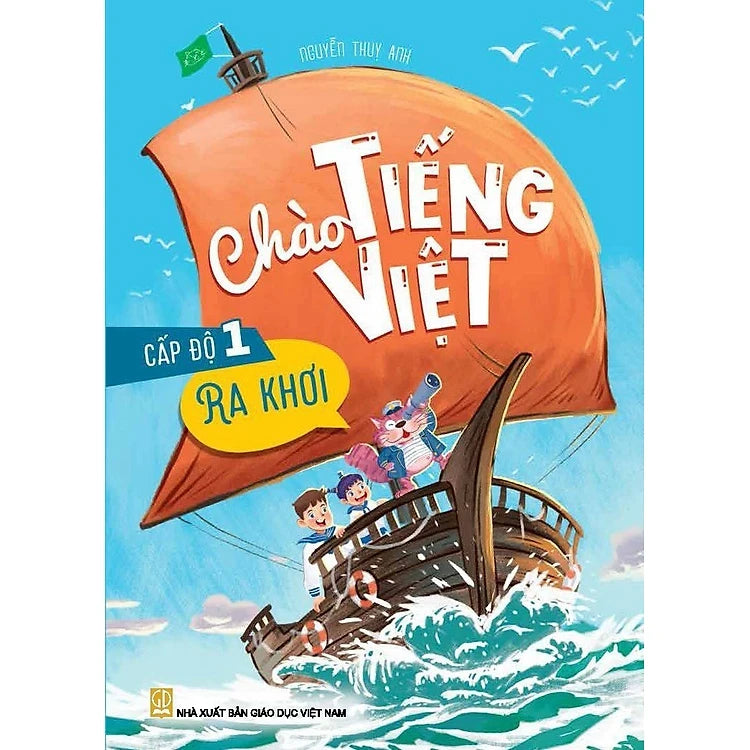 Chào Tiếng Việt Cấp Độ 1 - Ra Khơi