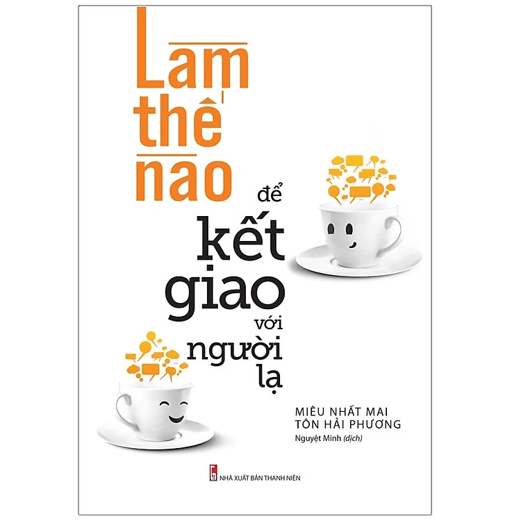 Làm Thế Nào Để Kết Giao Với Người Lạ