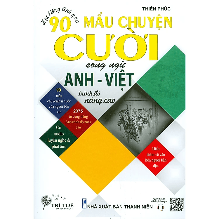 Học Tiếng Anh Qua 90 Mẩu Chuyện Cười Song Ngữ Anh - Việt (Trình Độ Nâng Cao)