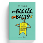 Bán Bạc Cắc, Thu Bạc Tỷ - Dùng Bí Quyết Dễ Xài Để Bán Hàng Có Lãi