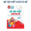Bé Tập Viết Chữ Và Số (Dành Cho Trẻ 5-6 Tuổi)